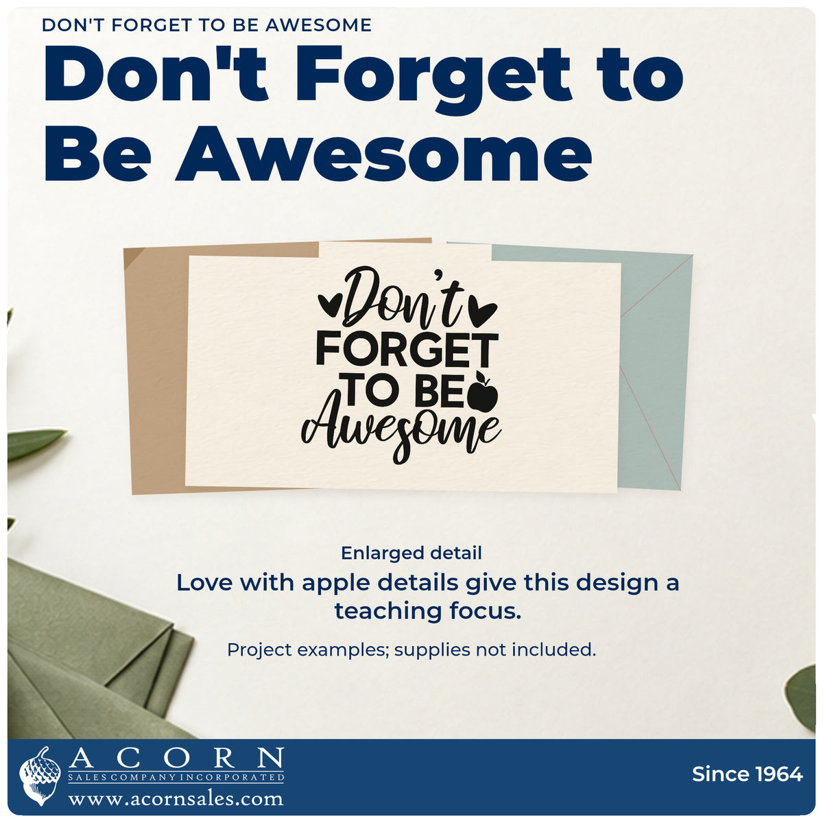 Enlarged detail of the Don't Forget To Be Awesome Pre-Inked Stamp – PSI imprint. “Don't Forget to Be Awesome” appears with small hearts and an apple.