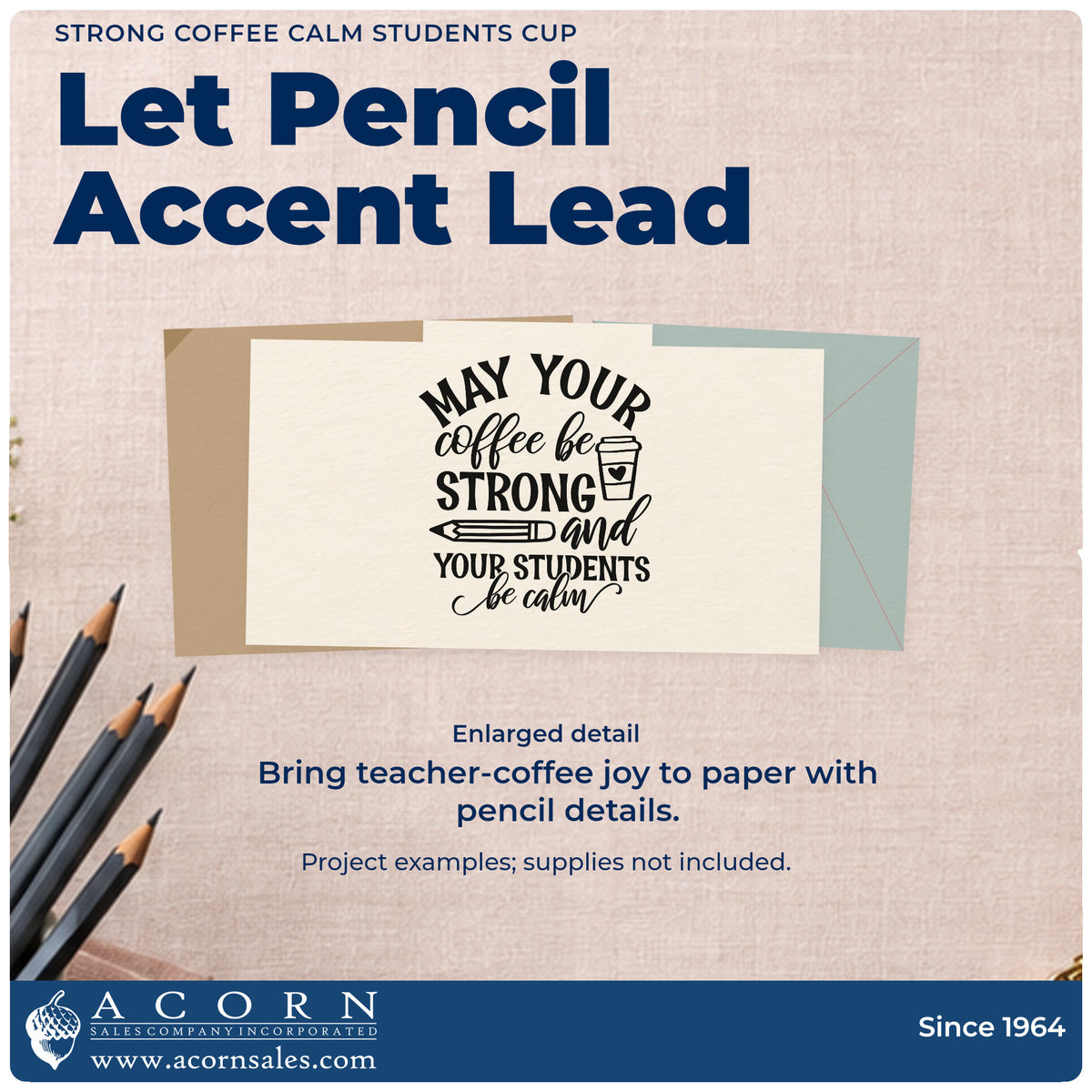 Enlarged detail of the Strong Coffee Calm Students Cup Pencil Stamp – Premium Vintage Pro Wooden imprint. “May Your Coffee Be Strong and Your Students Be Calm” appears with a pencil and takeaway cup.