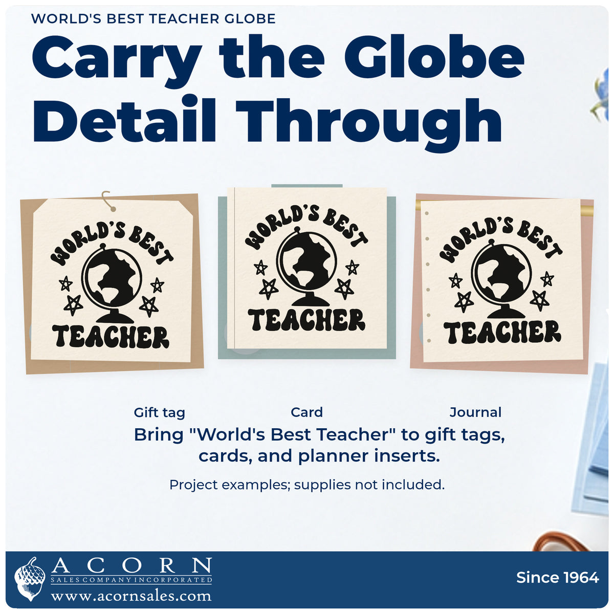 Three project examples made with the World's Best Teacher Globe Stamp – Premium Vintage Pro Wooden, including telescope box labels.