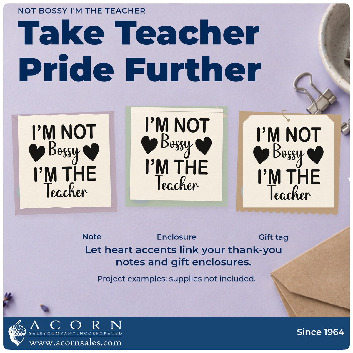 Three project examples made with the I'm Not Bossy I'm The Teacher Self-Inking Stamp, including key hook labels.
