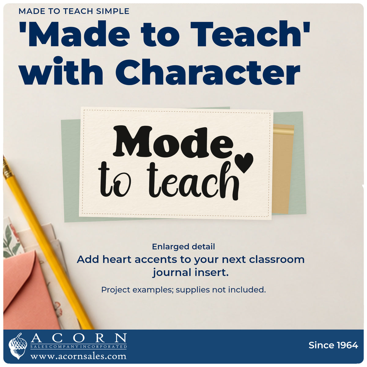 Enlarged detail of the Made To Teach Self-Inking Stamp imprint. “Made to Teach” combines chunky serif lettering, handwritten script, and a solid heart.