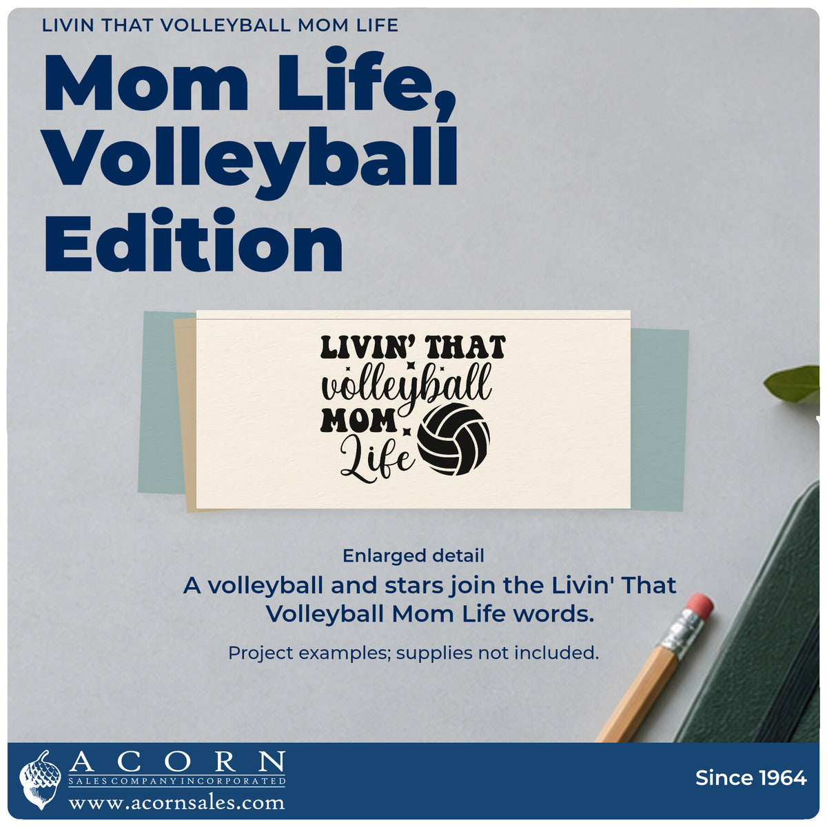 Enlarged detail of the Livin' That Volleyball Mom Life With Stars Duo Hand Stamp imprint. “Livin' That Volleyball Mom Life” appears beside a volleyball with small stars.
