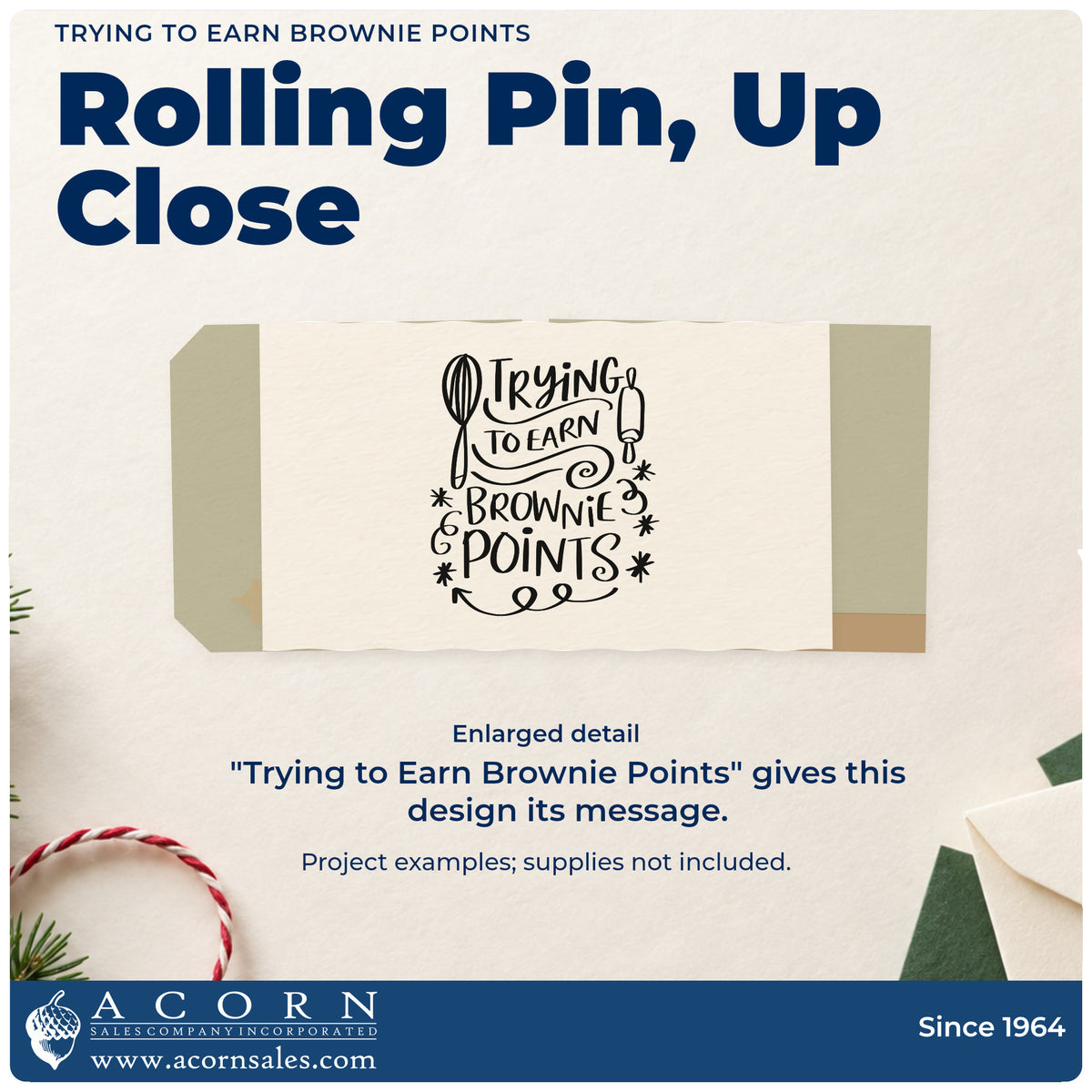 Enlarged detail of the Trying To Earn Brownie Points Whisk Stamp – Self-Inking imprint. “Trying to Earn Brownie Points” is framed by a whisk, rolling pin, stars, and a looping flourish.