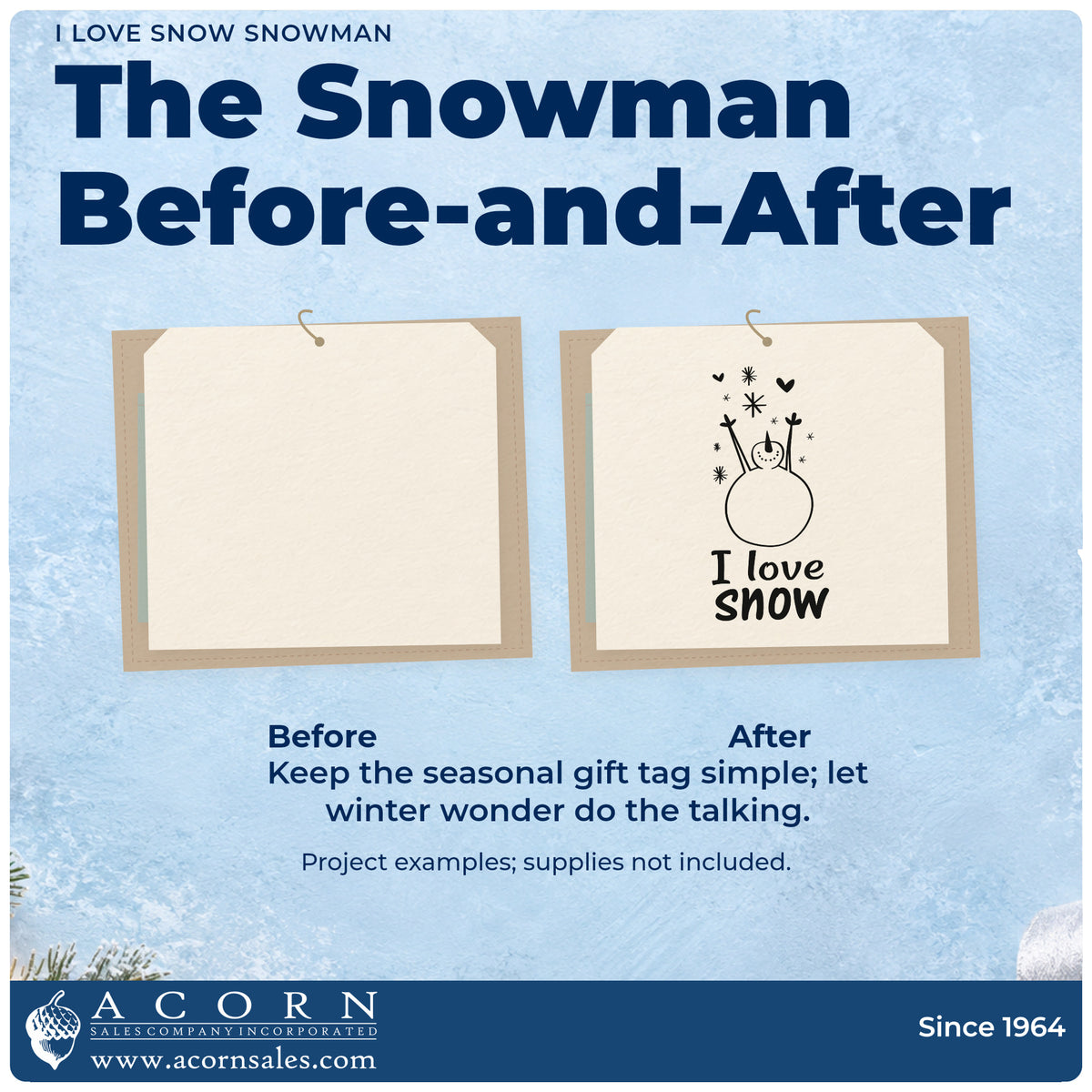 Before and after of a plain item finished with the I Love Snow Snowman With Hearts Wood-Mounted Rubber Stamp, a quick upgrade for kit box seals.