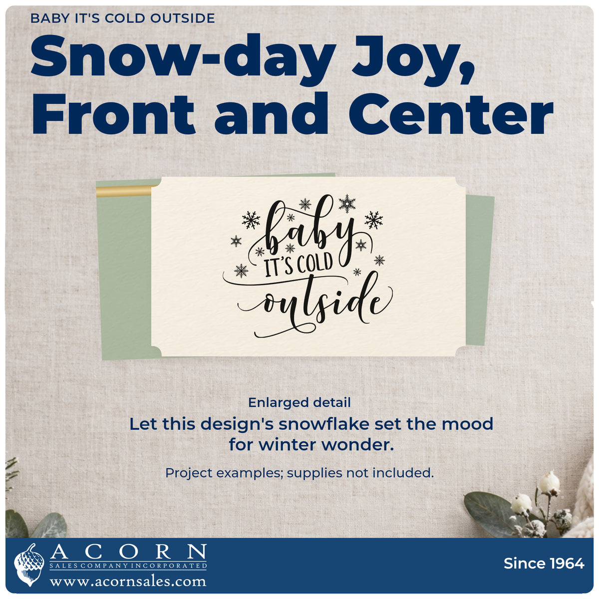 Enlarged detail of the Baby It's Cold Outside Premium Wood-Mounted Stamp – Vintage Pro imprint. “Baby It's Cold Outside” appears in swirling script with snowflakes and stars.