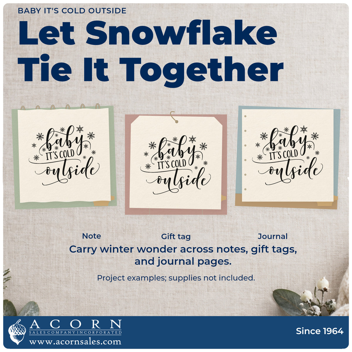 Three project examples made with the Slim Pre-Inked Baby It's Cold Outside Stamp, including scrapbook snow day pages.