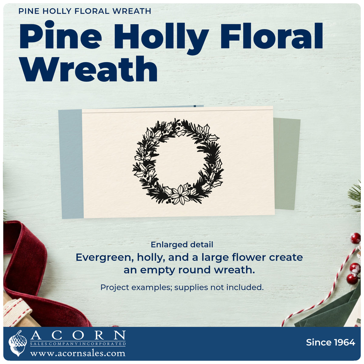 Enlarged detail of the Pine Holly Floral Wreath Stamp – Premium Vintage Pro Wooden imprint. An empty circular wreath combines evergreen branches, holly, and a large flower at the bottom.