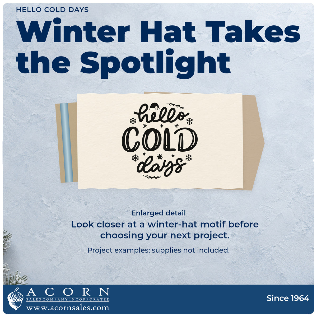 Enlarged detail of the Hello Cold Days Winter Hat PSI Pre-Inked Stamp imprint. “Hello Cold Days” features a winter hat, snowflakes, stars, and leafy sprigs.