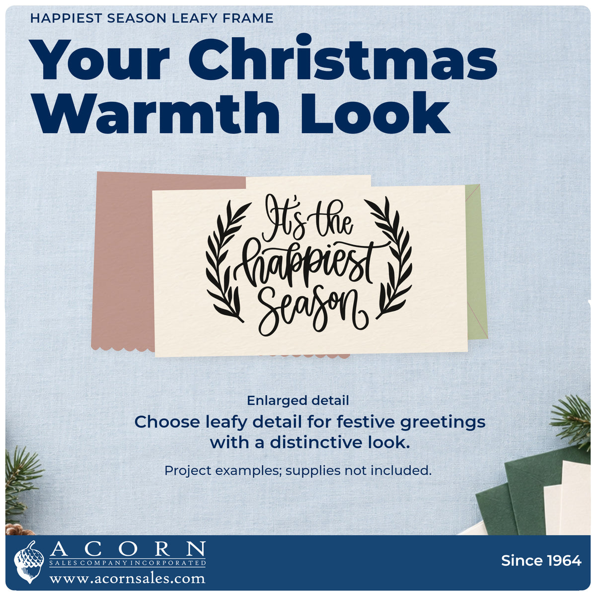 Enlarged detail of the Happiest Season Leafy Framed Lettering Rubber Stamp – Wood Handle imprint. “It's the Happiest Season” is framed by two leafy branches.
