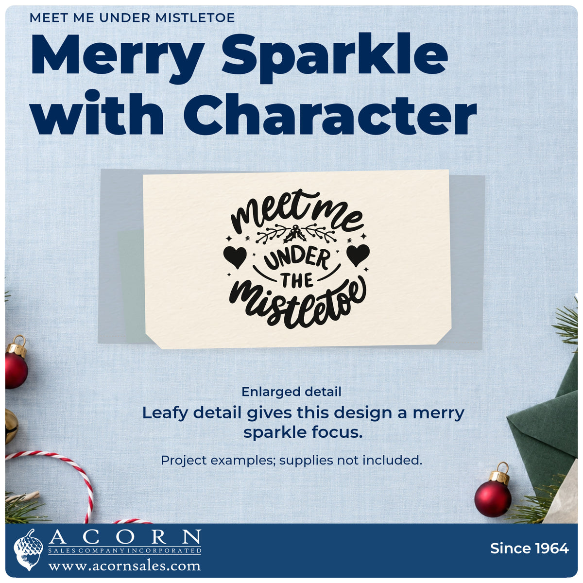 Enlarged detail of the Slim Pre-Inked Meet Me Under The Mistletoe Stamp imprint. “Meet Me Under the Mistletoe” features a leafy sprig, hearts, and sparkles.