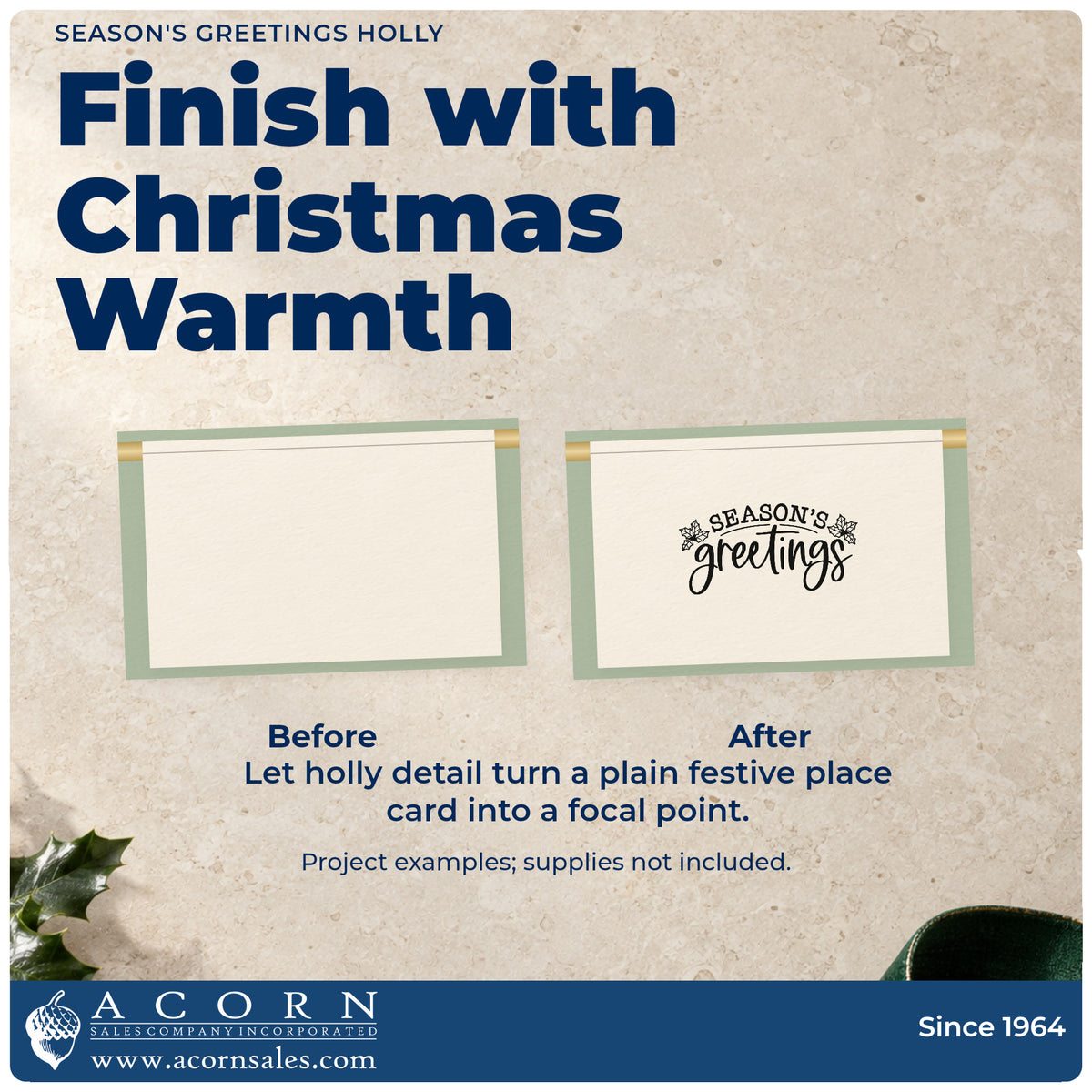 Before and after of a plain item finished with the Season's Greetings Holly Stamp – Wood Handle, a quick upgrade for framed studio sign.