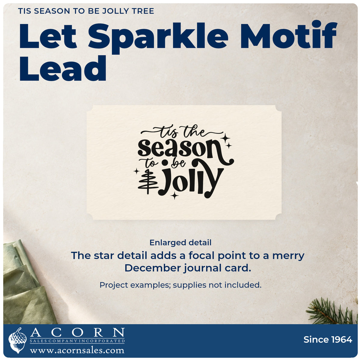 Enlarged detail of the Tis Season To Be Jolly Tree Self-Inking Stamp imprint. “Tis the Season to Be Jolly” features a line-drawn tree and small sparkles.