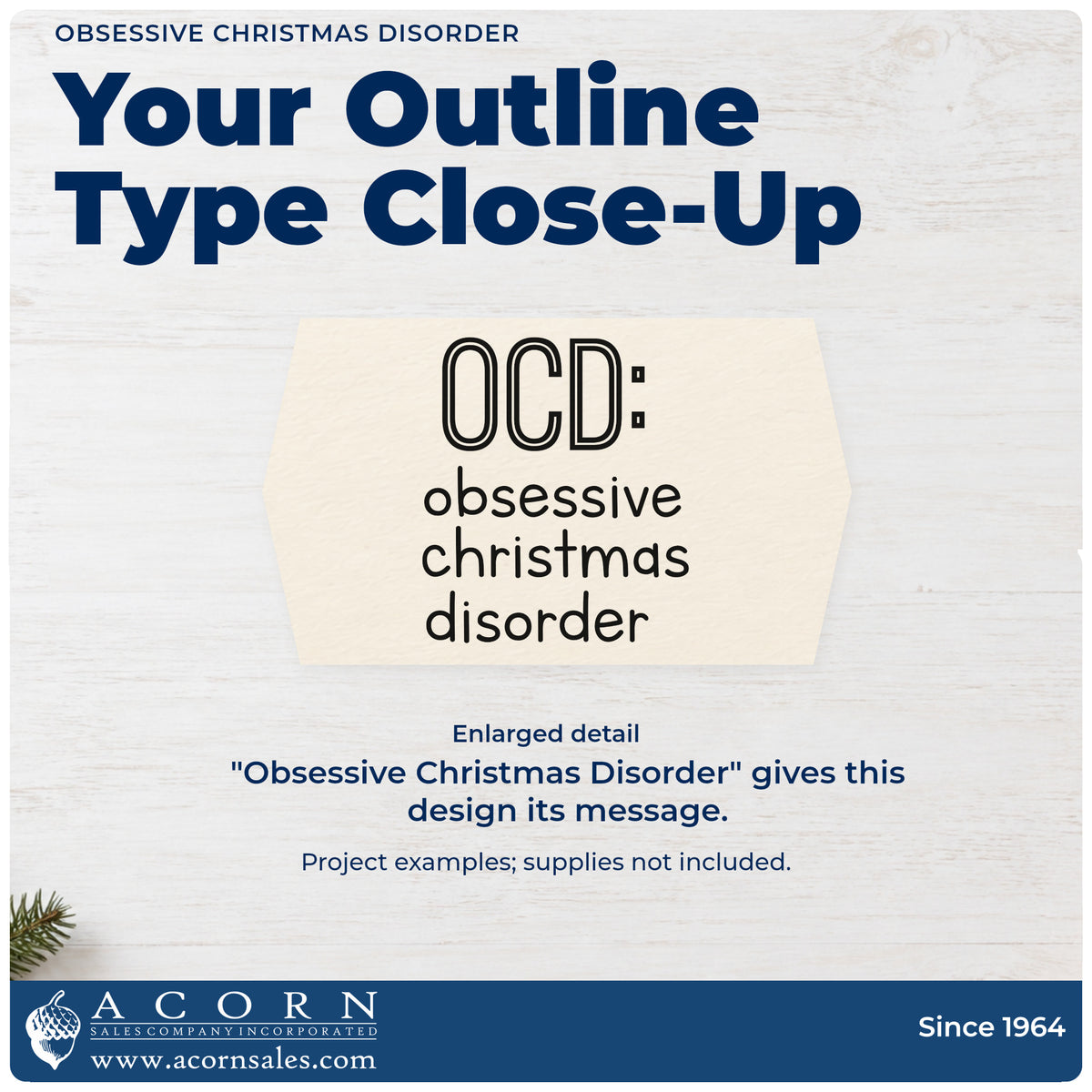 Enlarged detail of the Obsessive Christmas Disorder Outline Detail Stamp – Slim Pre-Inked imprint. Outlined “OCD:” sits above “Obsessive Christmas Disorder.”