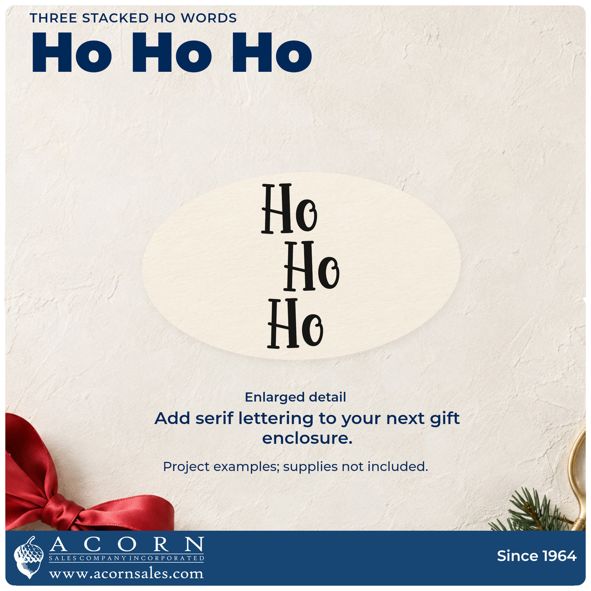 Enlarged detail of the Slim Pre-Inked Three Stacked Ho Words Stamp imprint. Three offset rows read “Ho Ho Ho” in tall serif letters.