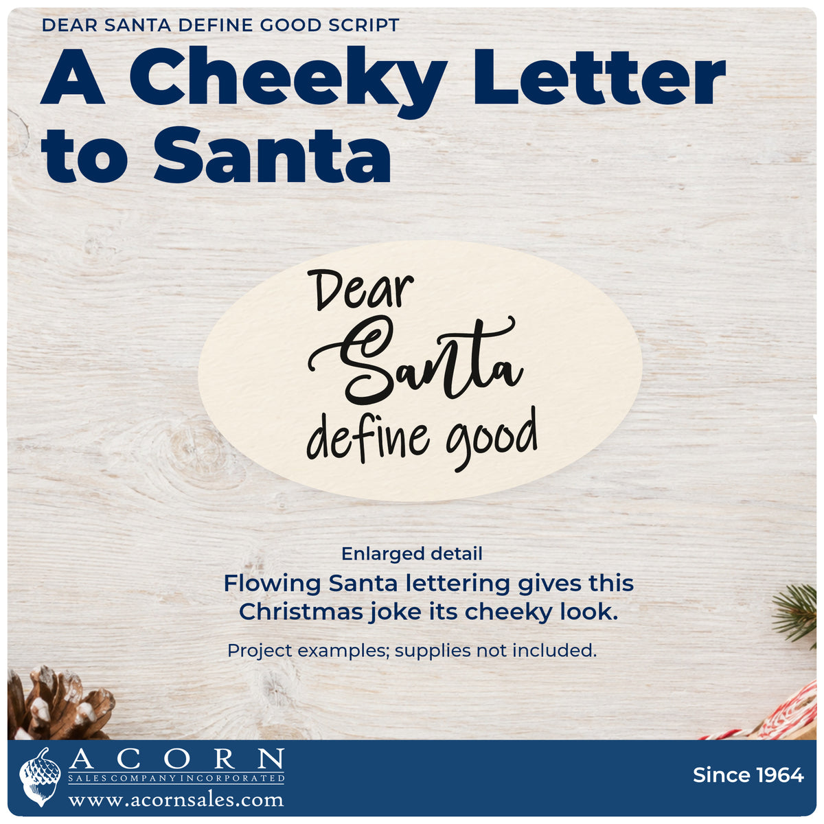 Enlarged detail of the Dear Santa Define Good Letter Art Rubber Stamp – Duo Hand imprint. “Dear Santa Define Good” uses large flowing script for Santa and simple handwriting around it.