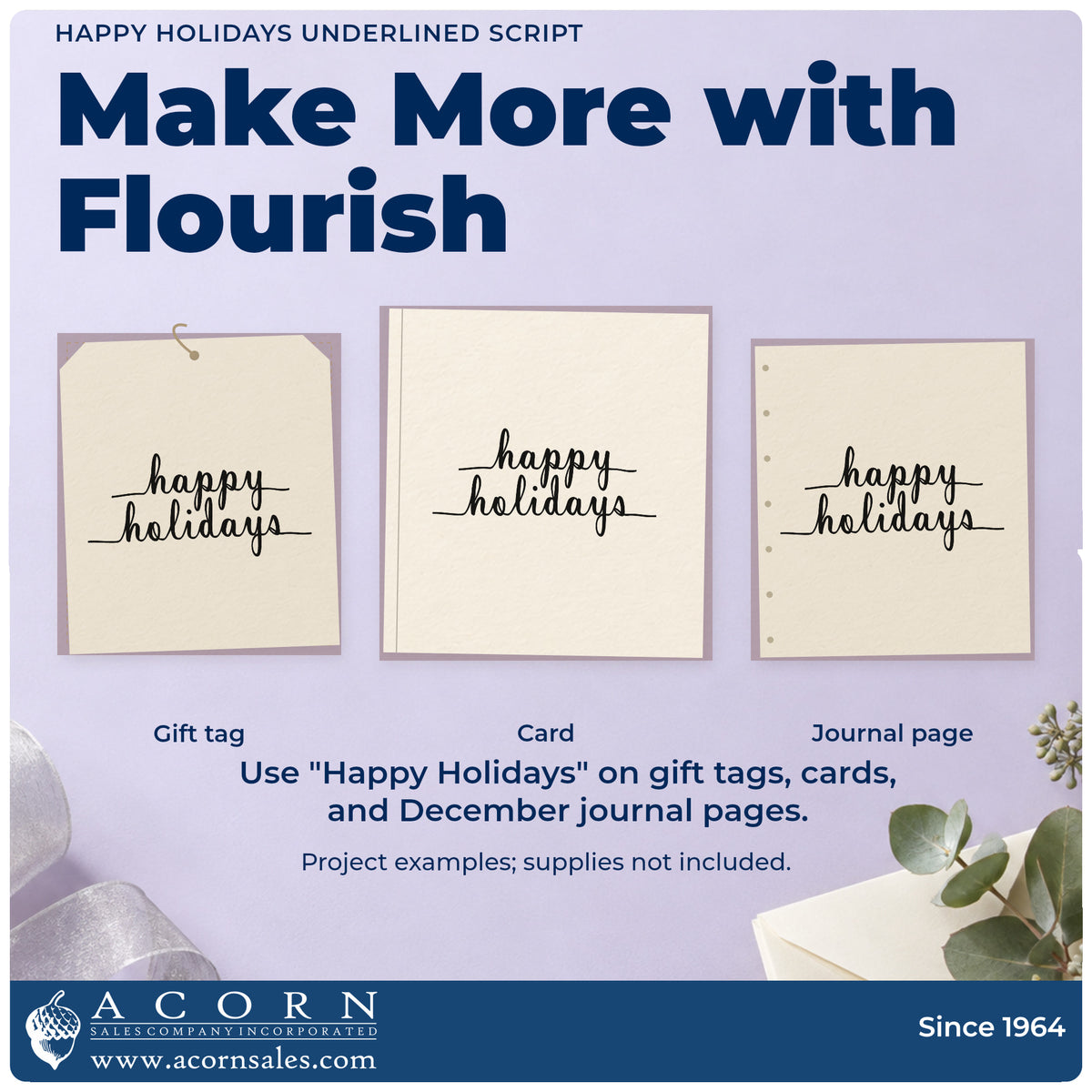 Three project examples made with the Happy Holidays Underlined Script Slim Pre-Inked Stamp, including letterhead top rule.