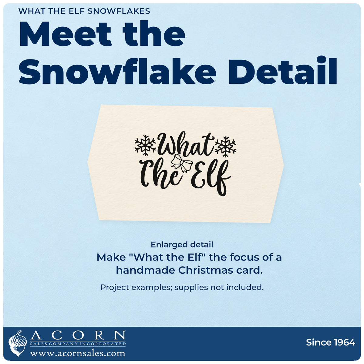 Enlarged detail of the What The Elf Snowflakes Pre-Inked Stamp – PSI imprint. “What the Elf” is framed by snowflakes with a small bow between the words.