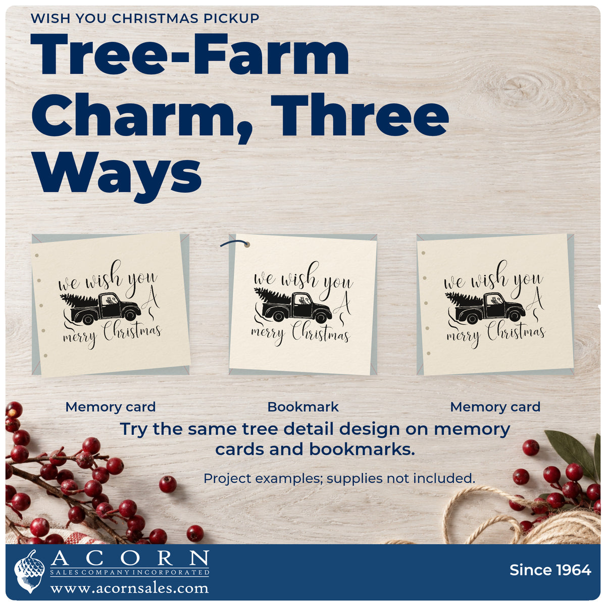 Three project examples made with the Self-Inking Wish You Christmas Pickup Stamp, including build log sheet.