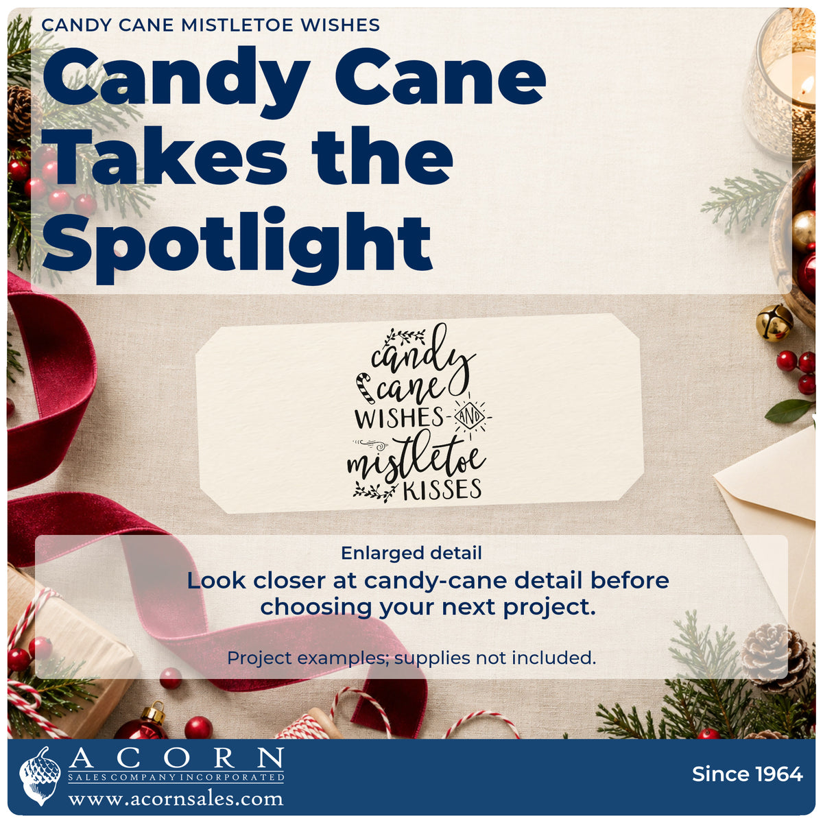 Enlarged detail of the Candy Cane Wishes And Mistletoe Kisses Wood Handle Stamp imprint. “Candy Cane Wishes and Mistletoe Kisses” features a candy cane and small leafy accents.