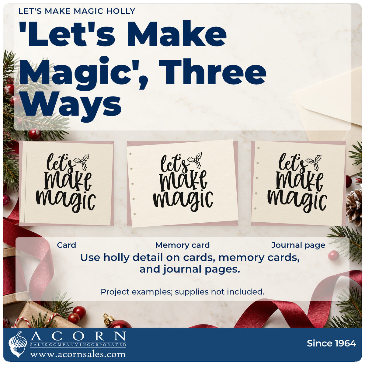 Three project examples made with the Let's Make Magic Holly Stamp – PSI Pre-Inked, including idea board sheet.