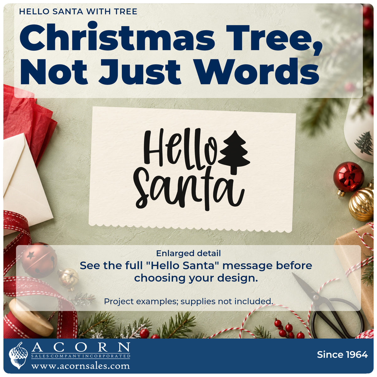 Enlarged detail of the Duo Hand Hello Santa With Tree Rubber Stamp imprint. The greeting "Hello Santa" appears beside a solid Christmas tree.