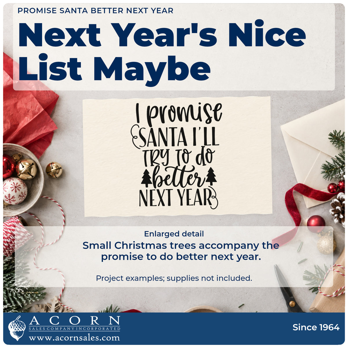 Enlarged detail of the Promise Santa Better Next Year Stamp – Premium Vintage Pro Wooden imprint. The phrase "I promise Santa I'll try to do better next year" includes small Christmas trees.