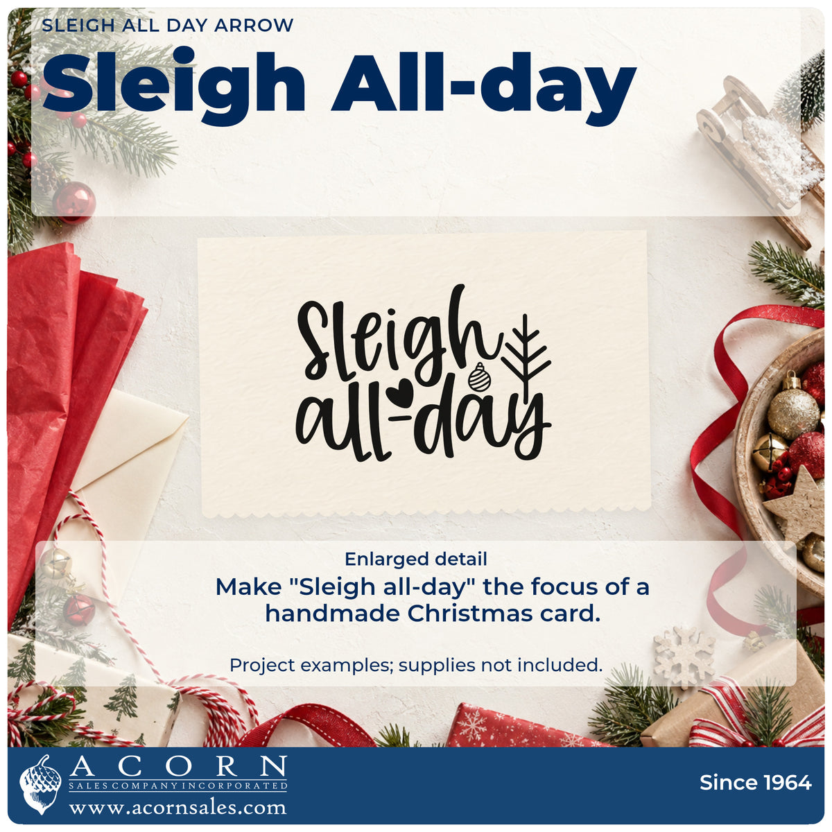 Enlarged detail of the Sleigh All Day Arrow Ornaments Stamp – Self-Inking imprint. The words "Sleigh all-day" appear with a small heart, ornament, and downward arrow.