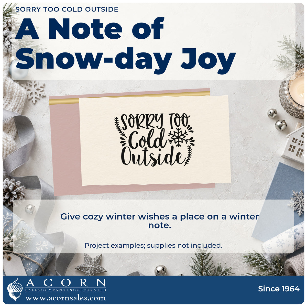 A finished handmade project stamped with the Sorry Too Cold Outside Compact Pre-Inked Stamp – Slim, ideal for stay in album page.