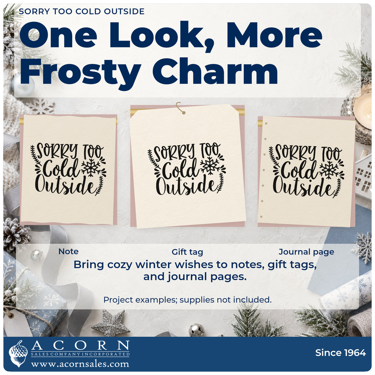 Three project examples made with the Sorry Too Cold Outside Self-Inking Stamp, including excuse list sheet.