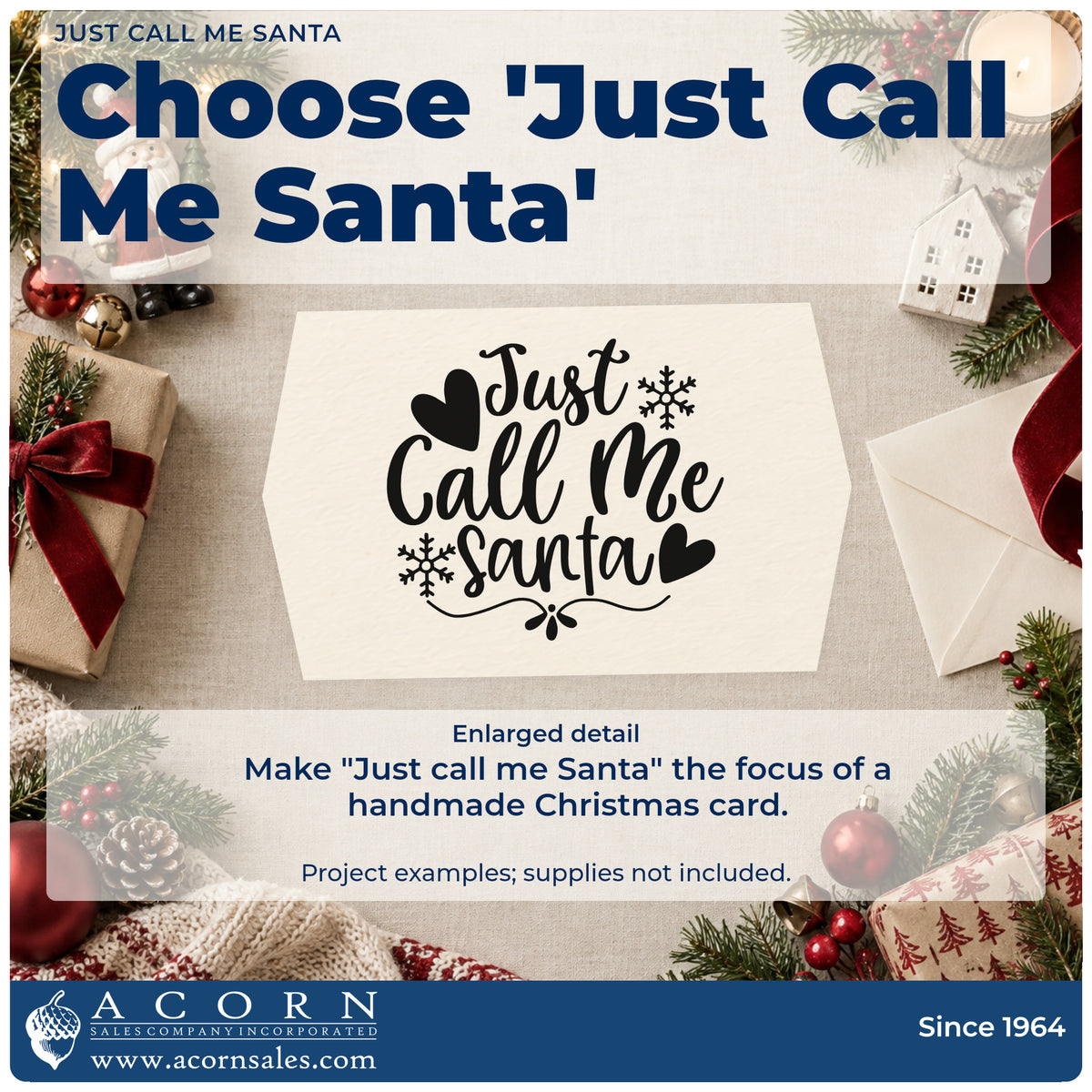 Enlarged detail of the Just Call Me Santa Self-Inking Craft Stamp imprint. The words "Just call me Santa" appear with hearts, snowflakes, and a curling underline.
