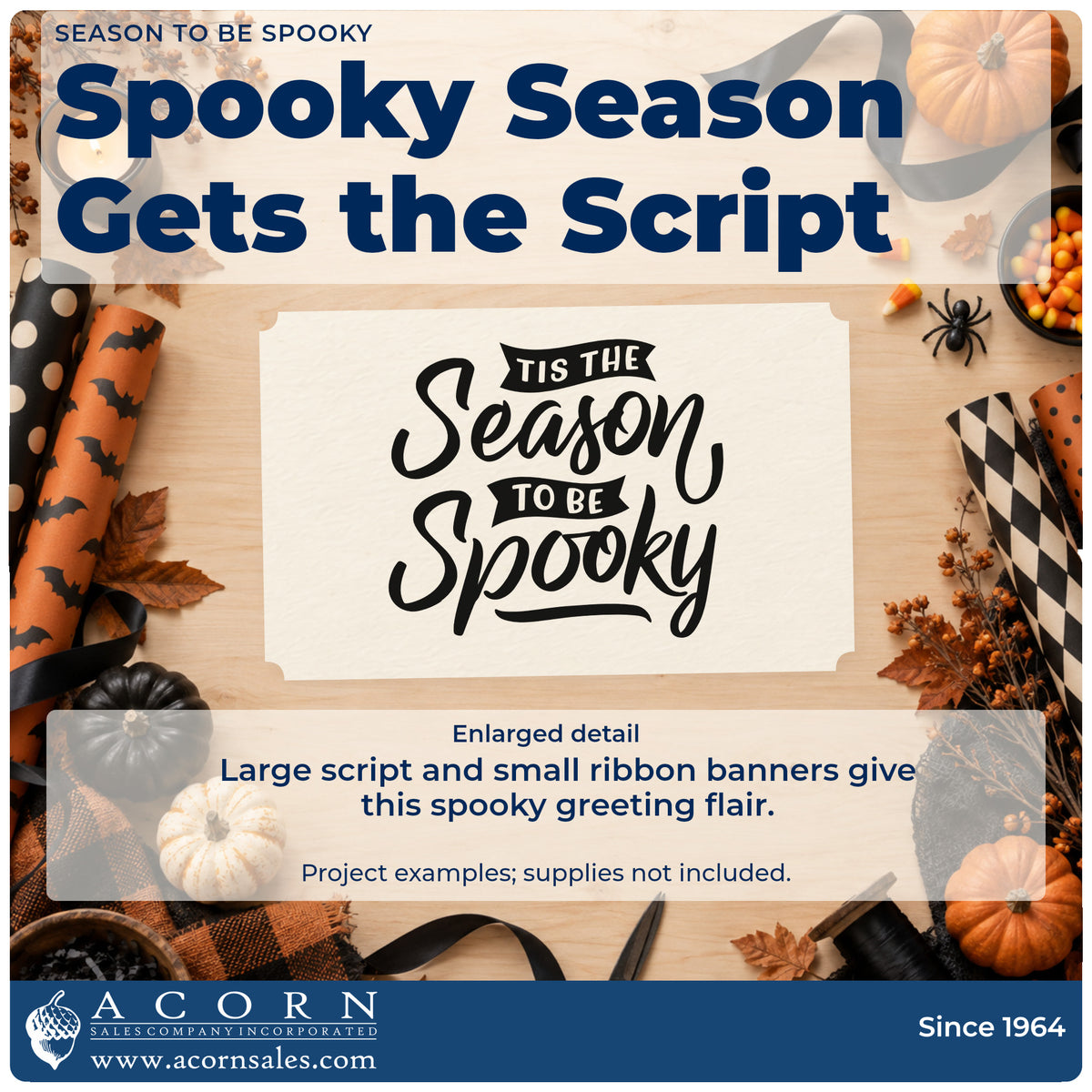 Enlarged detail of the Season To Be Spooky Rubber Stamp – Wood Handle imprint. The phrase "Tis the season to be spooky" combines large script with small ribbon banners.