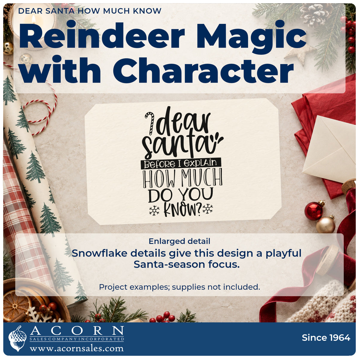 Enlarged detail of the Dear Santa How Much Know Premium Wooden Stamp – Vintage Pro imprint. The phrase "Dear Santa before I explain how much do you know?" ends with two snowflakes.