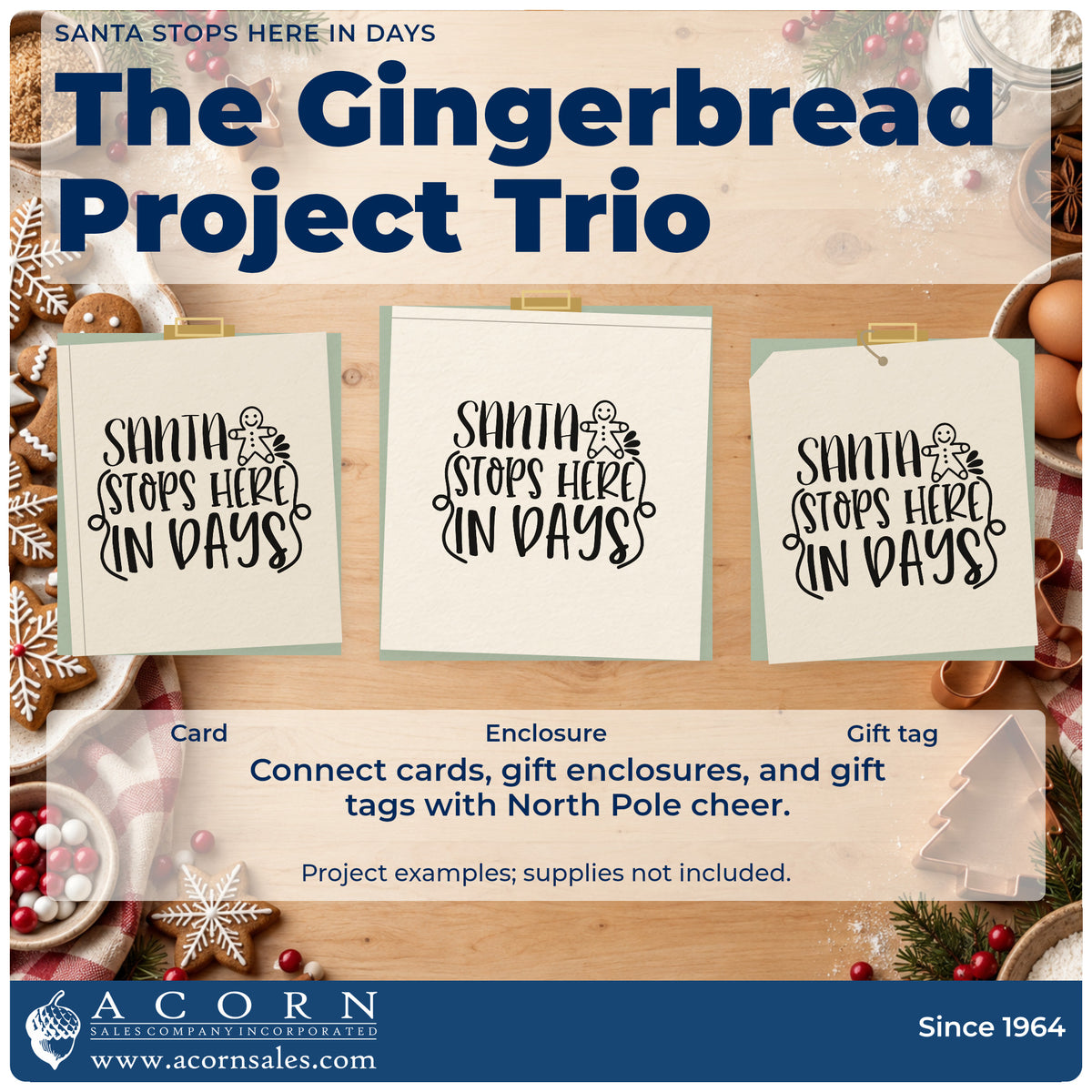 Three project examples made with the Wood Handle Santa Stops Here In Days Gingerbread Rubber Stamp, including remaining days sheet.
