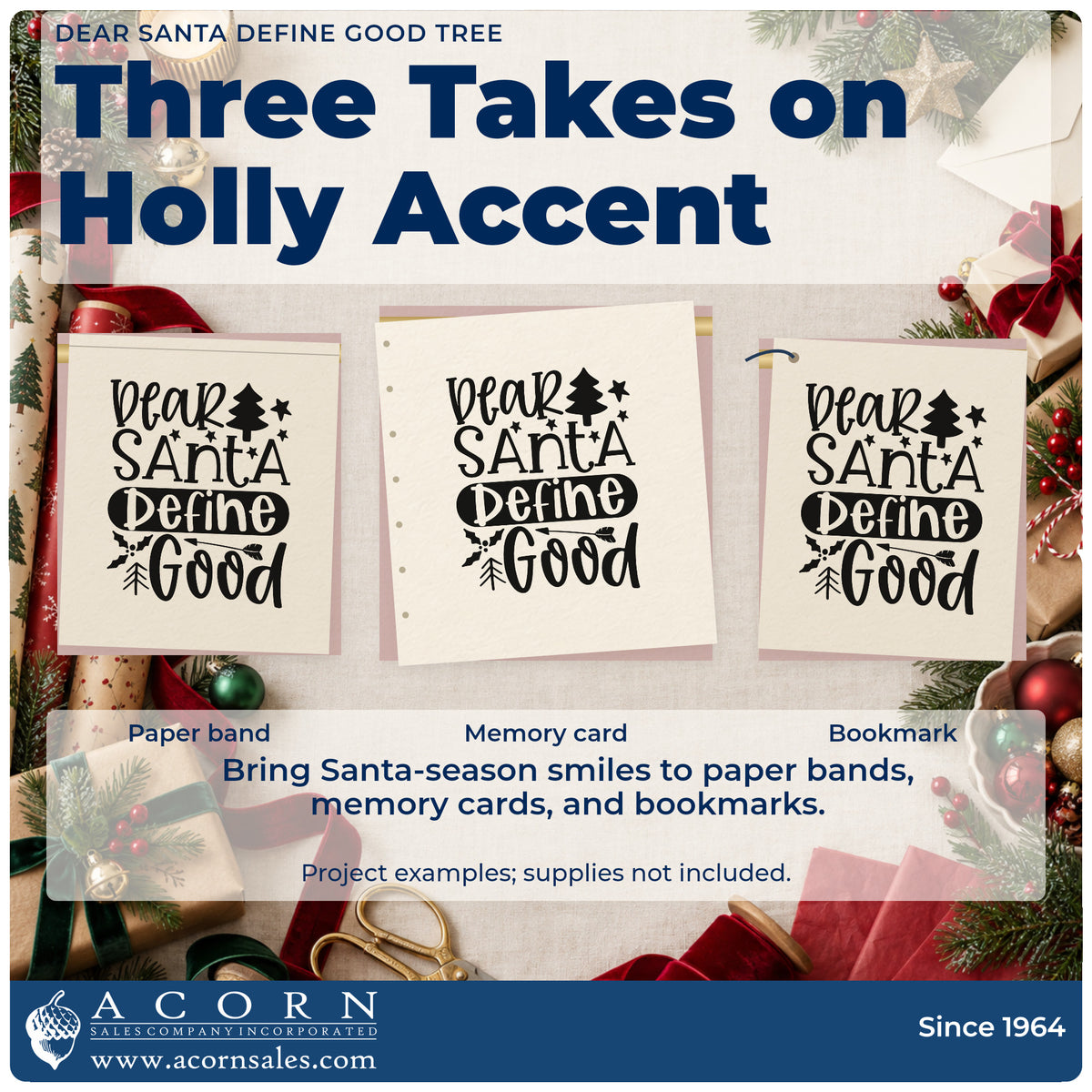 Three project examples made with the Dear Santa Define Good Tree Holly Premium Wooden Stamp – Vintage Pro, including below line sheet.