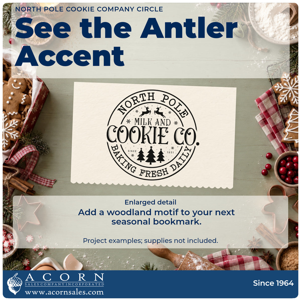 Enlarged detail of the North Pole Cookie Company Circle Stamp – Wood Handle imprint. A circular badge reads "North Pole Milk and Cookie Co." and "baking fresh daily" with reindeer, trees, and stars.
