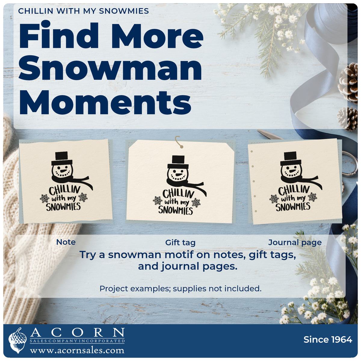 Three project examples made with the Chillin With My Snowmies Snowman Self-Inking Stamp, including outdoor plan sheet.