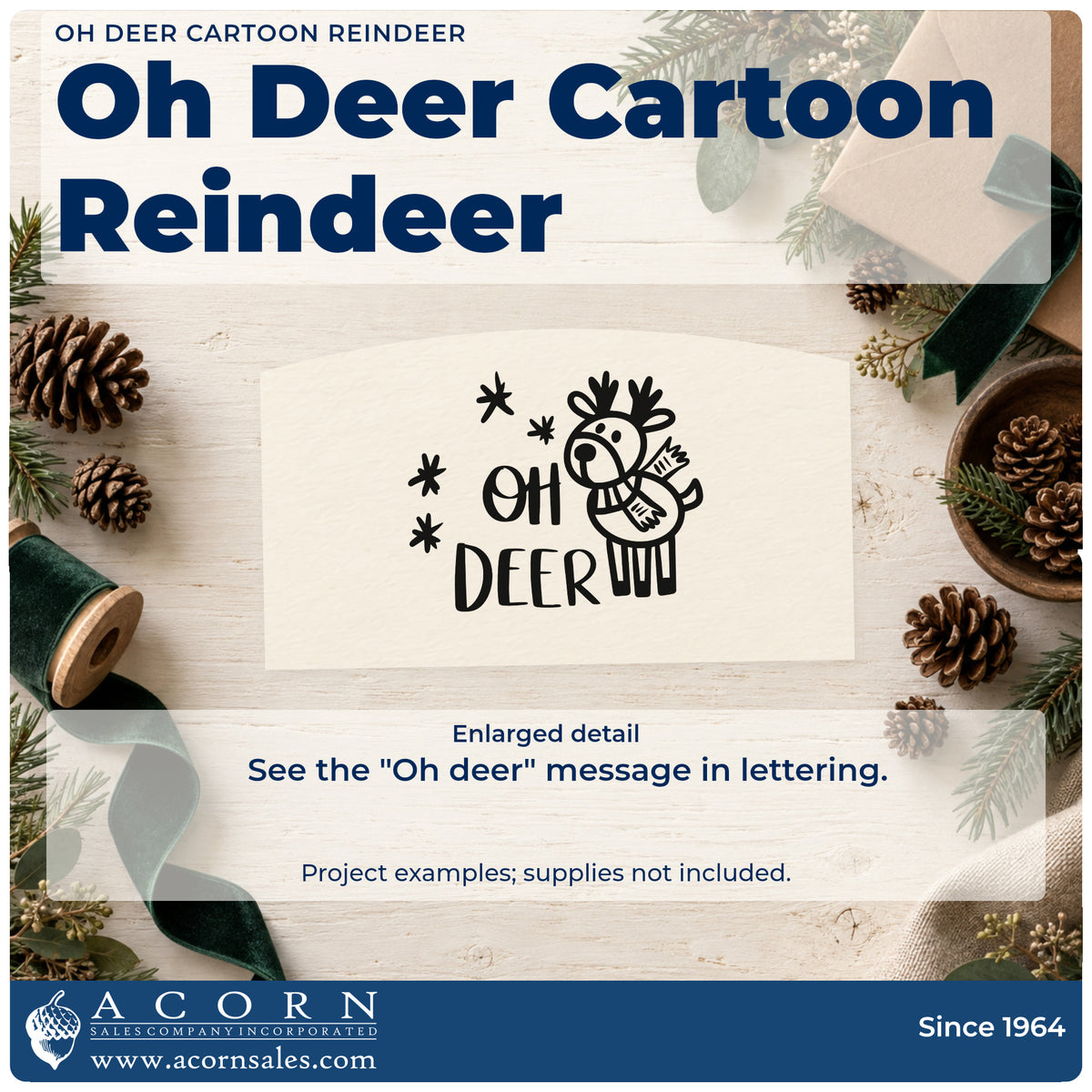 Enlarged detail of the Vintage Pro Oh Deer Cartoon Reindeer Premium Wooden Stamp imprint. The words "Oh deer" appear beside a cartoon reindeer wearing a scarf with small starbursts.