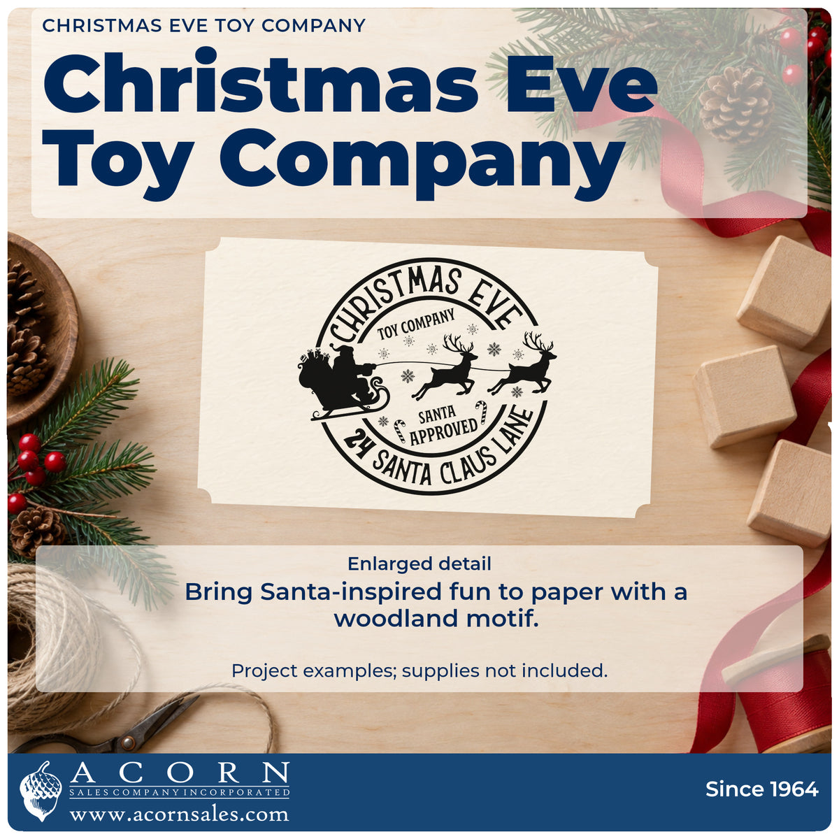 Enlarged detail of the Christmas Eve Toy Company Wood Handle Stamp imprint. A round emblem reads "Christmas Eve Toy Company," "Santa approved," and "24 Santa Claus Lane" around Santa's sleigh and reindeer.