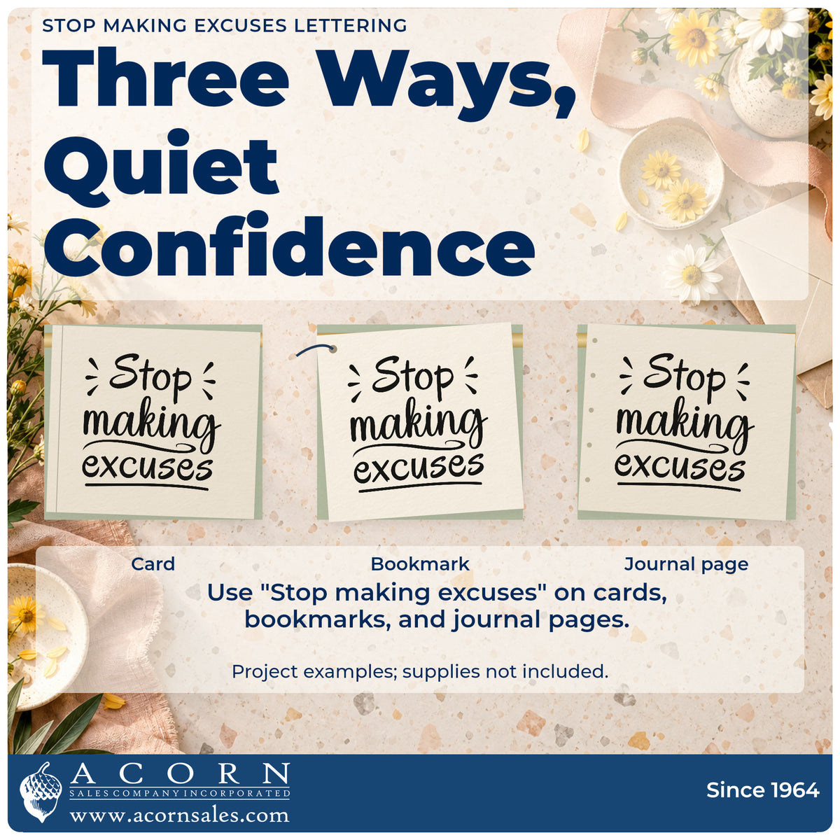 Three project examples made with the PSI Pre-Inked Stop Making Excuses Stamp, including action step sheet.