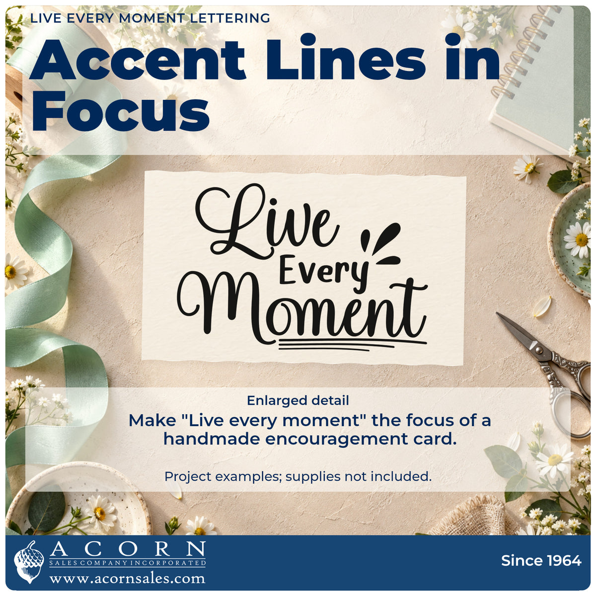 Enlarged detail of the Live Every Moment Rubber Stamp – Wood Handle imprint. The words "Live every moment" appear in mixed lettering with decorative strokes and underlines.