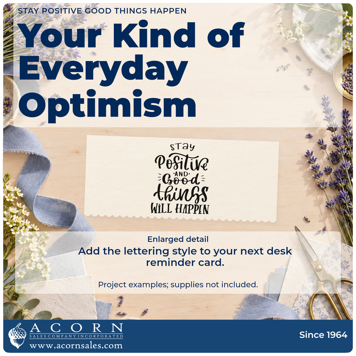 Enlarged detail of the Stay Positive Good Things Happen Stamp – Self-Inking imprint. The phrase "Stay positive and good things will happen" appears in mixed lettering with decorative rays.