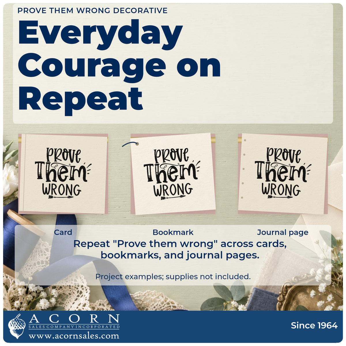 Three project examples made with the Prove Them Wrong Decorative Self-Inking Craft Stamp, including trial data sheet.