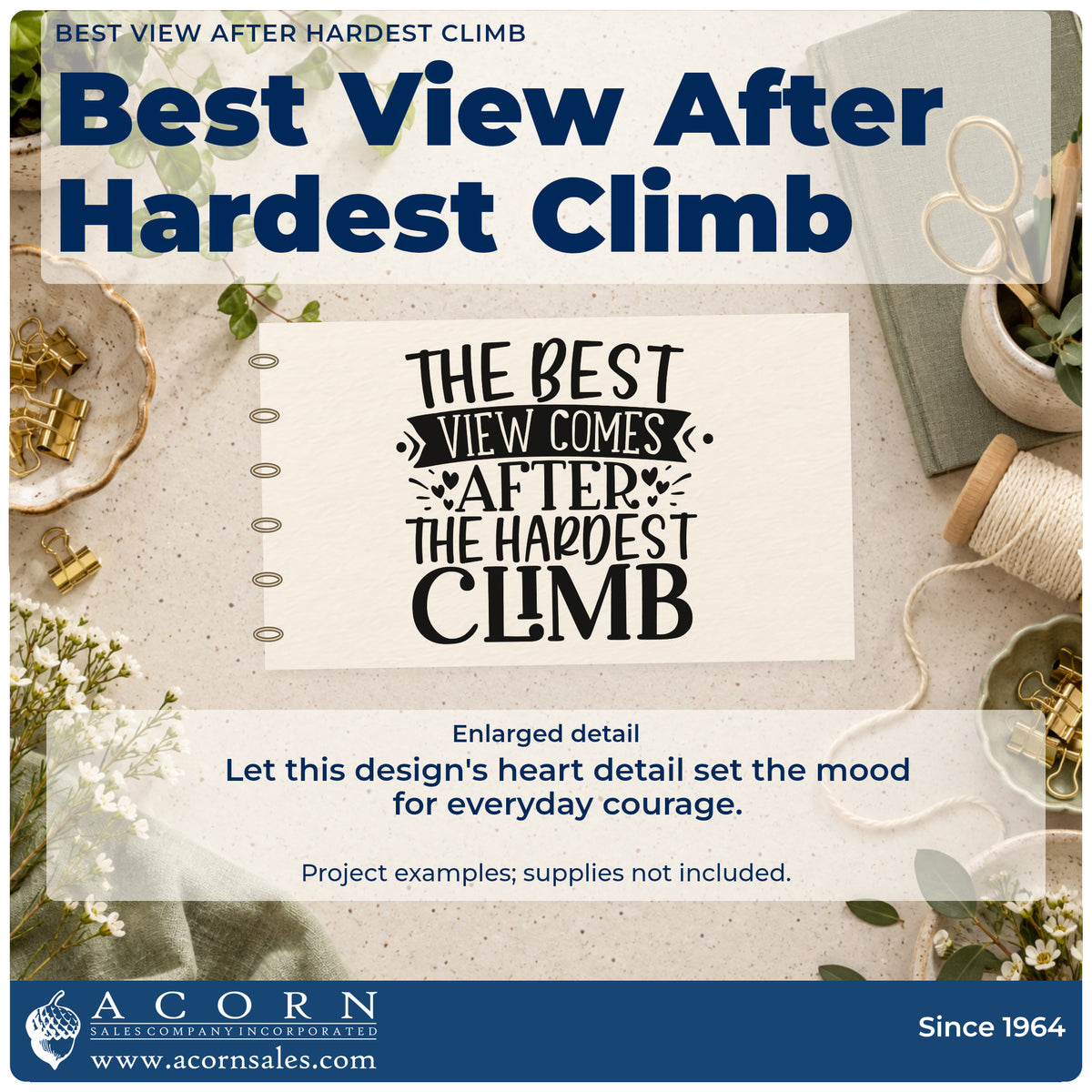 Enlarged detail of the Best View After Hardest Climb Wood-Mounted Rubber Stamp imprint. The phrase "The best view comes after the hardest climb" includes a ribbon banner, hearts, and decorative rays.