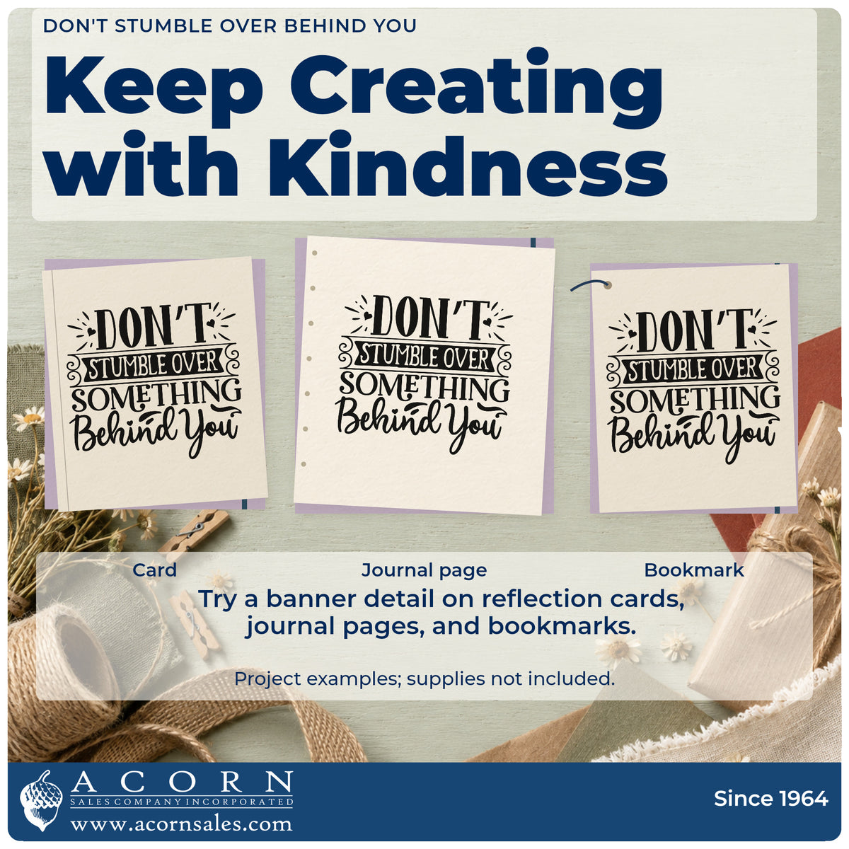 Three project examples made with the Don't Stumble Over Something Behind You Self-Inking Stamp, including room pack sheet.
