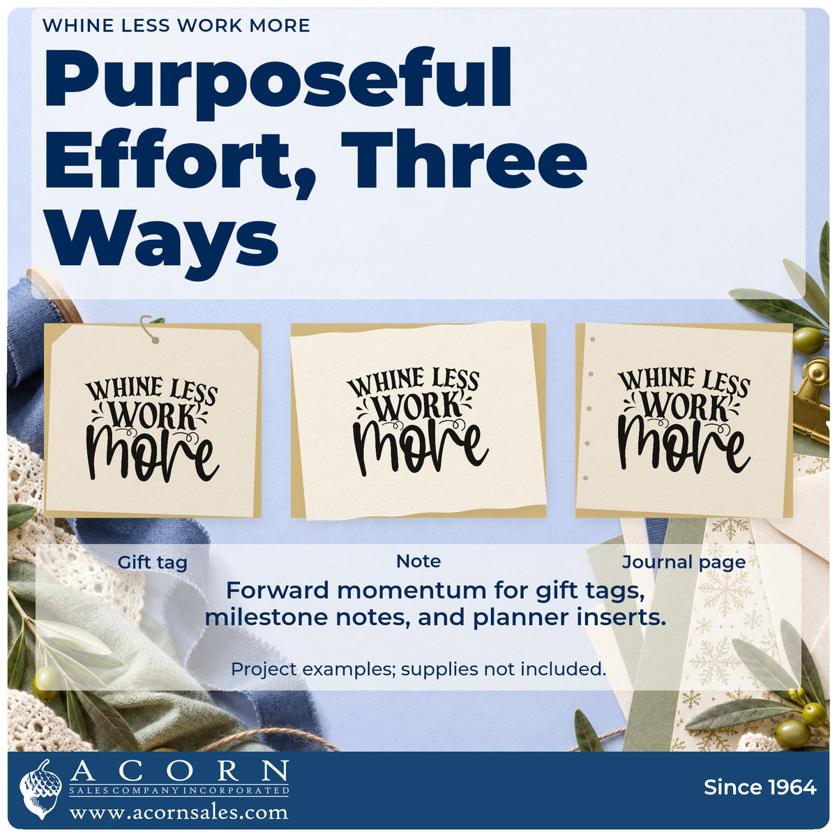 Three project examples made with the Whine Less Work More Slim Pre-Inked Stamp, including weekly chore sheet.