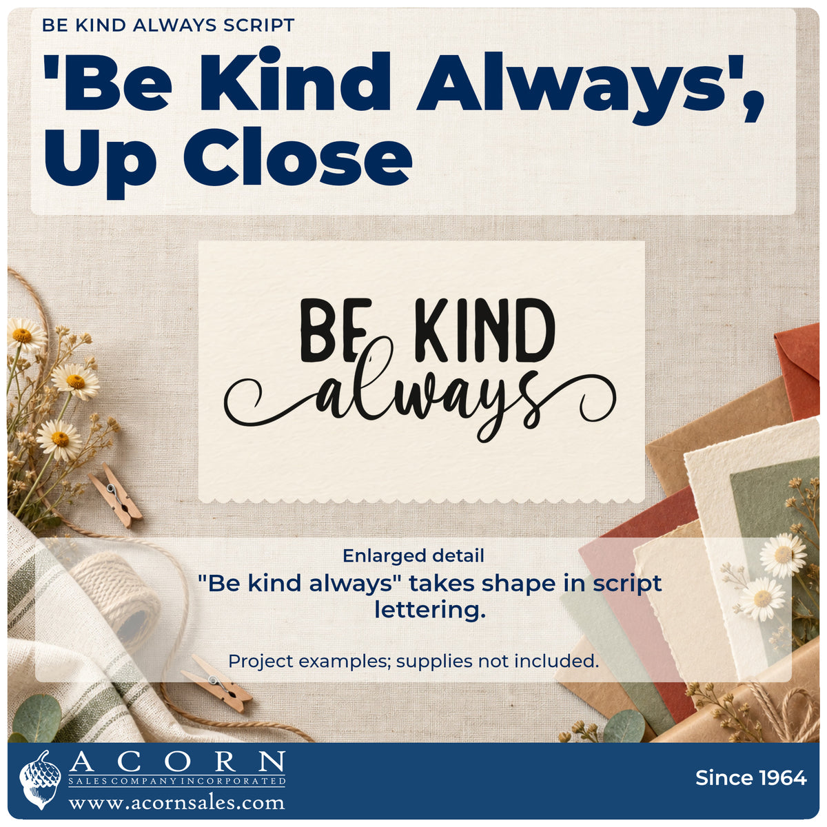 Enlarged detail of the Pre-Inked Be Kind Always Stamp – PSI imprint. The words "Be kind always" combine plain capitals and delicate script with long curling ends.