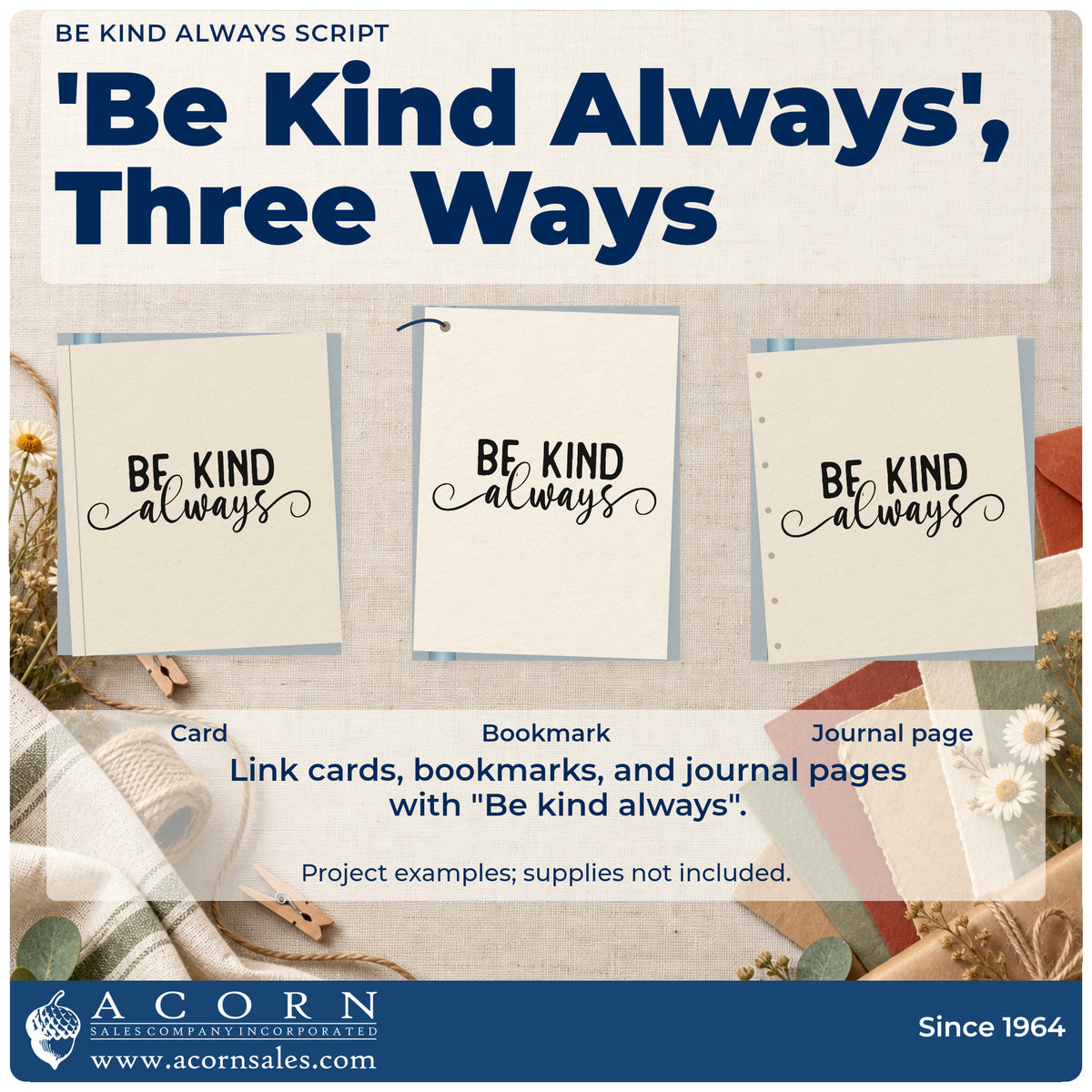 Three project examples made with the Pre-Inked Be Kind Always Stamp – PSI, including letter log sheet.