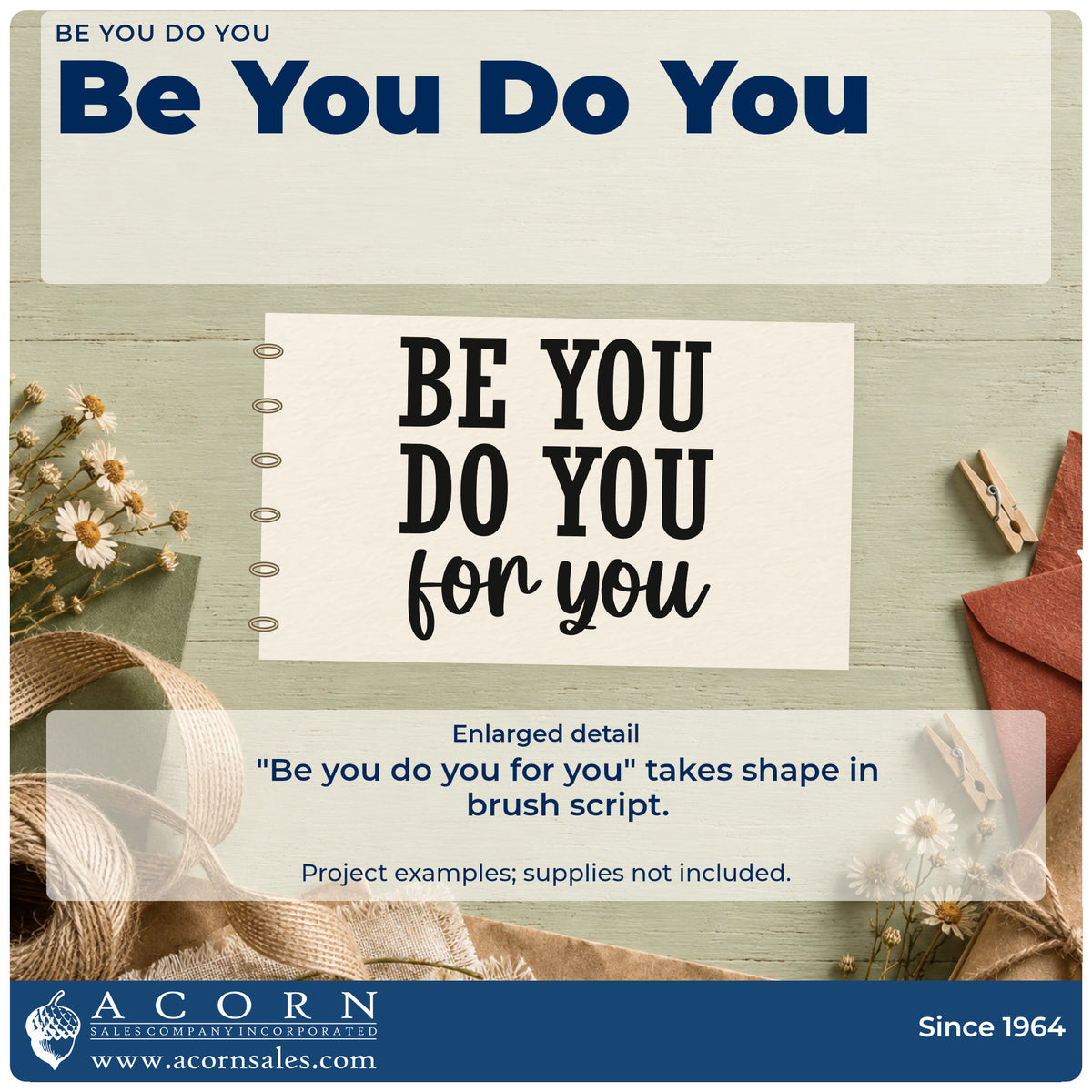 Enlarged detail of the Be You Do You Rubber Stamp – Duo Hand imprint. The phrase "Be you do you for you" combines bold serif capitals and brush script.