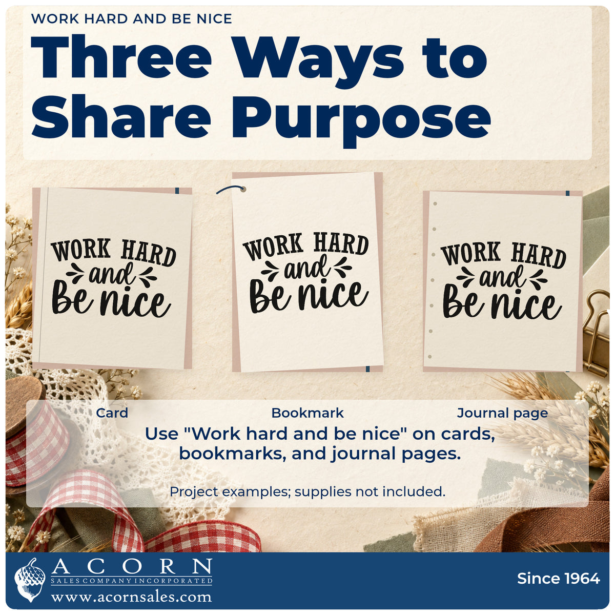 Three project examples made with the Work Hard And Be Nice Arch Stamp – Self-Inking, including route day sheet.