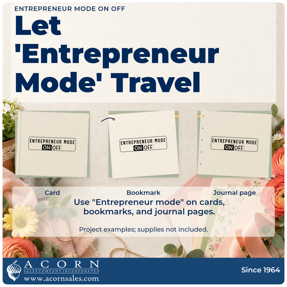 Three project examples made with the Entrepreneur Mode On Off Frame Accent Wood-Mounted Rubber Stamp, including hour boundary sheet.